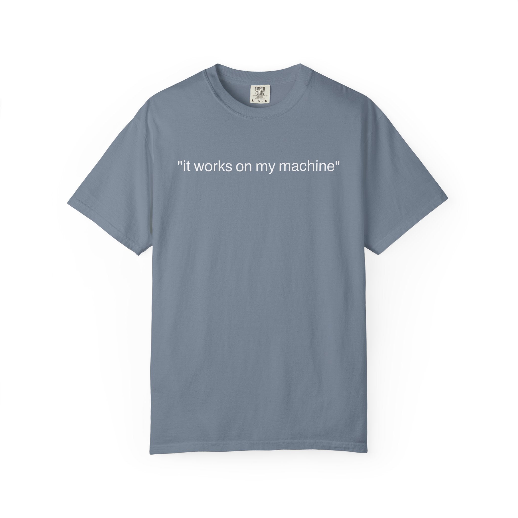 It Works On My Machine T-Shirt — programmer tee worn casually, side angle